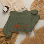 I Put a Spell on Coffee Sweatshirt — Witchy Fall Crewneck for Coffee Lovers