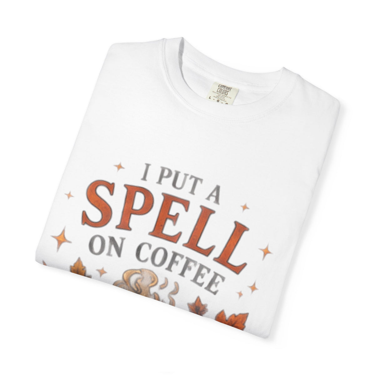 I Put a Spell on Coffee T-Shirt, Witchy Coffee Shirt, Autumn Coffee Tee, Halloween Coffee Lover Shirt