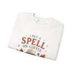 I Put a Spell on Coffee Sweatshirt — Witchy Fall Crewneck for Coffee Lovers